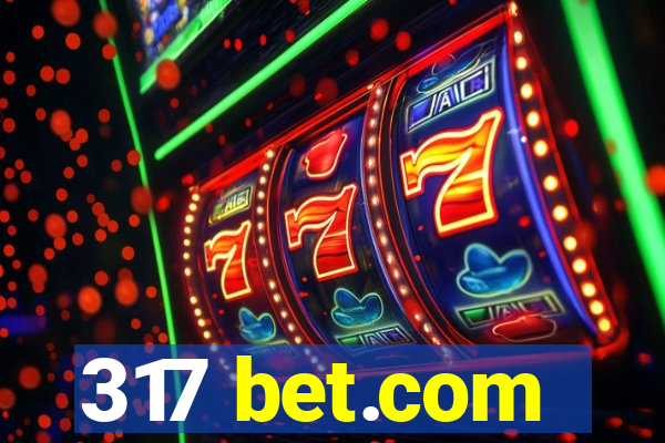 317 bet.com